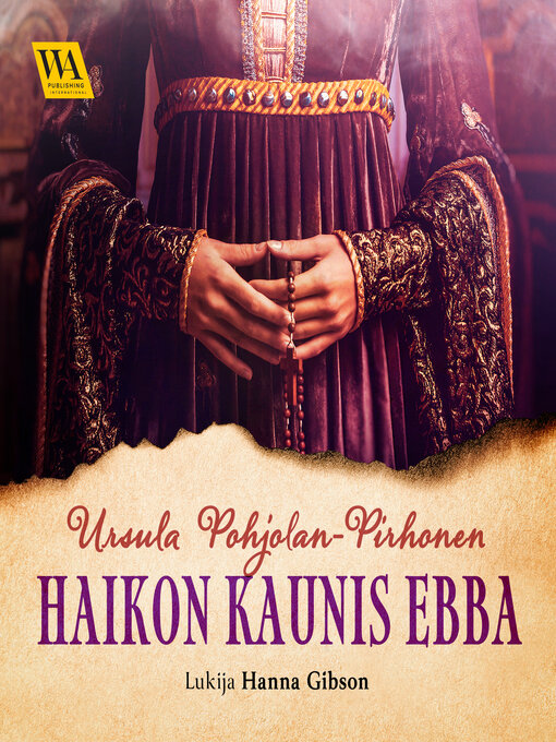 Titeldetaljer för Haikon kaunis Ebba av Ursula Pohjolan-Pirhonen - Tillgänglig